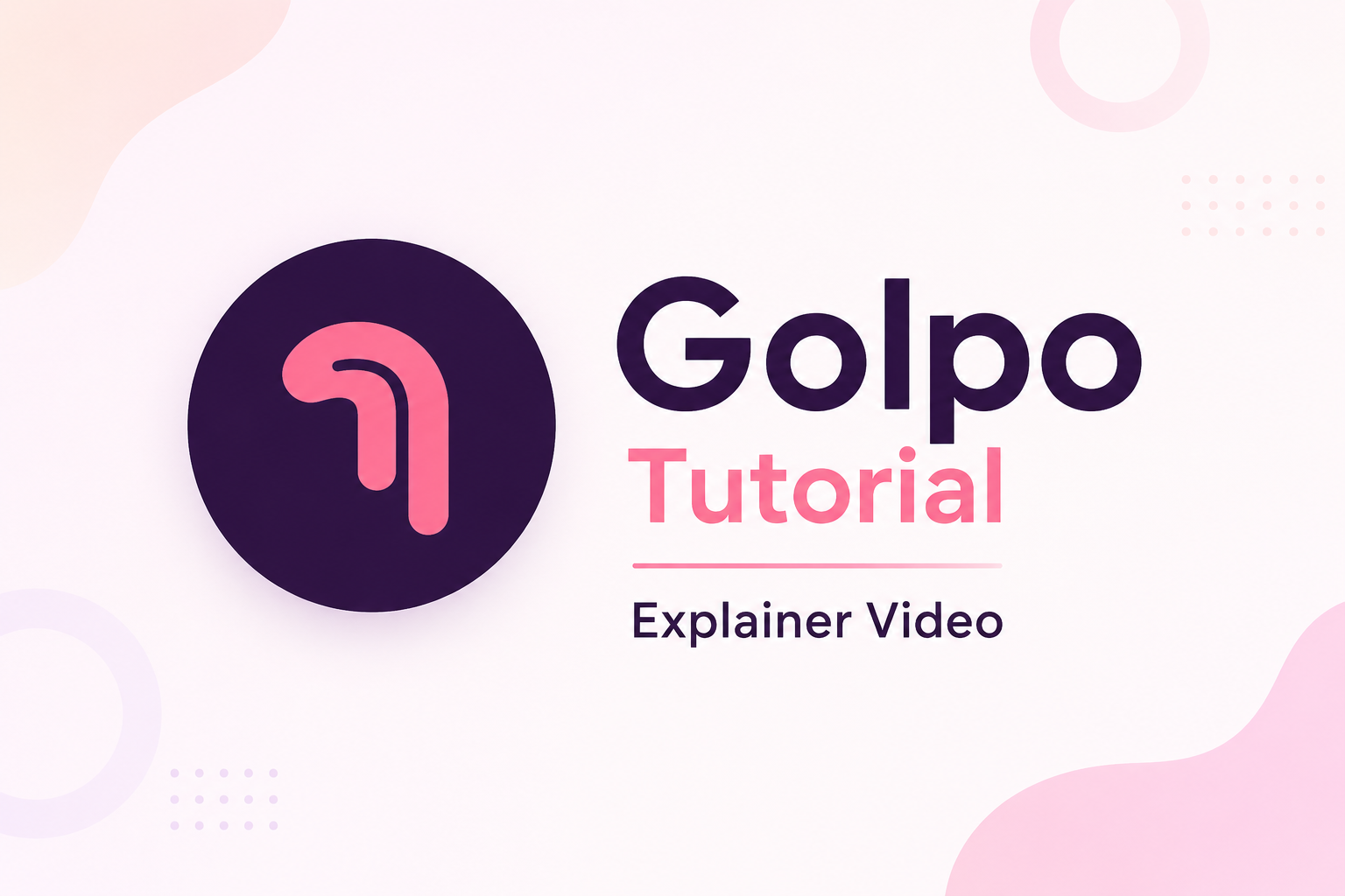 Geolpo Golpo Full Tutorial Video: Complete Walkthrough of Golpo AI (2026)