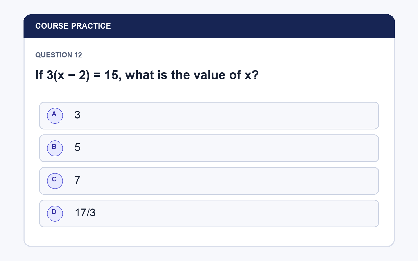 Practice-question screenshot asking for the solution to three times x minus two equals fifteen, with four answer choices